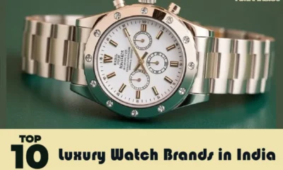 Top 10 Luxury Watch Brands in India