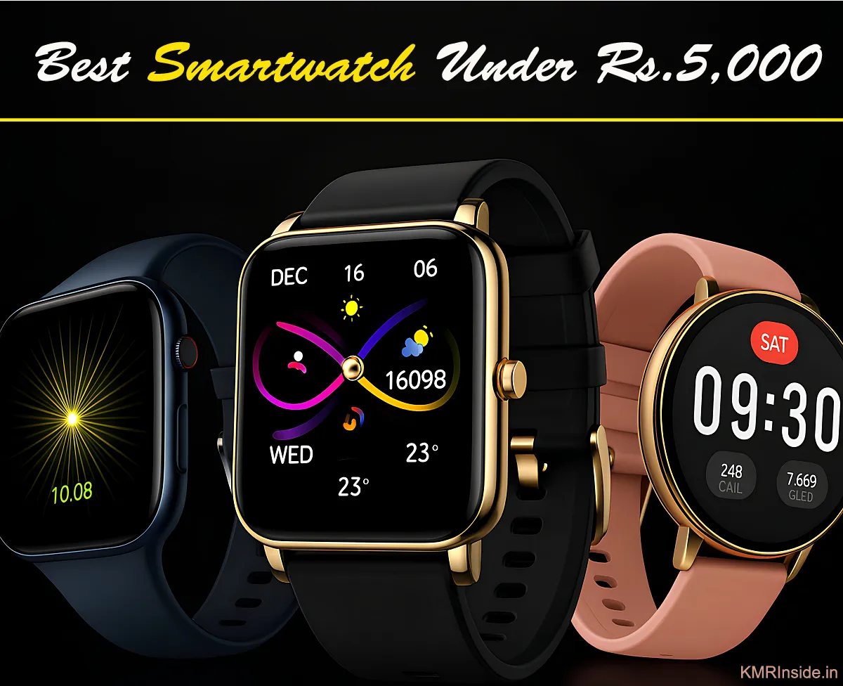 Best Smartwatch Under Rs.5000