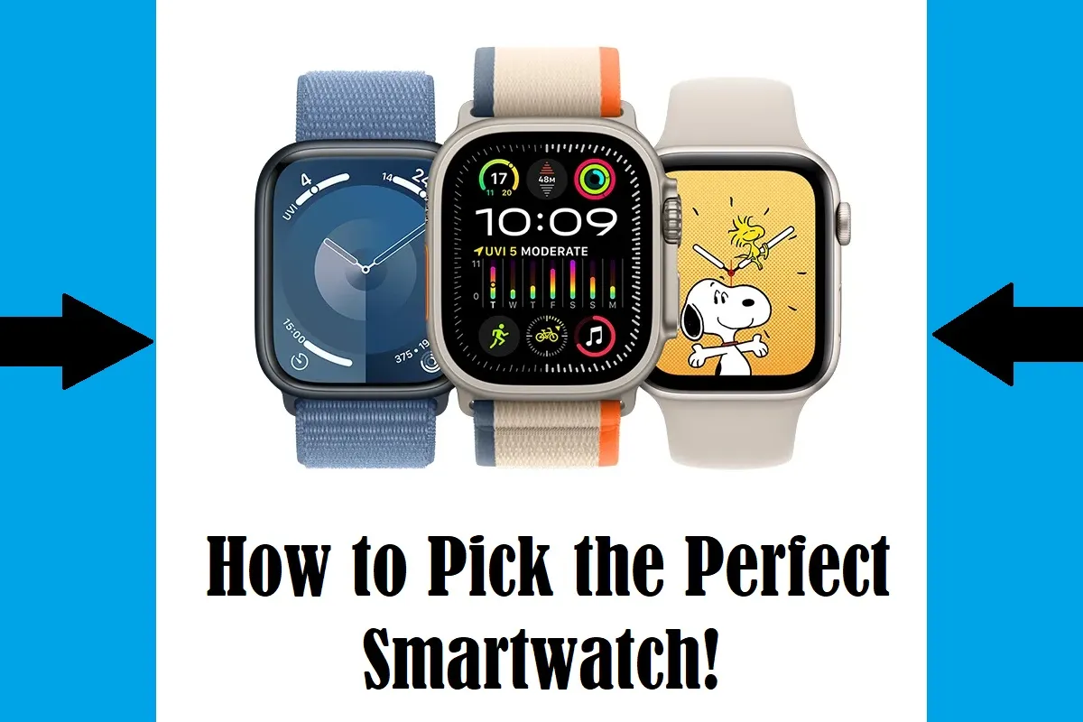 How to Pick the Perfect Smartwatch