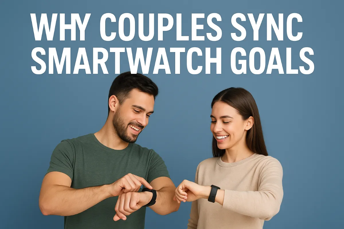 Couples Sync Smartwatch Goals
