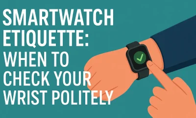When Is It Okay to Look at Your Smartwatch